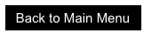 Back to Main Menu